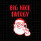 MR-69202332046-big-nick-energy-santa-christmas-svg-believe-santa-hat-svg-image-1.jpg