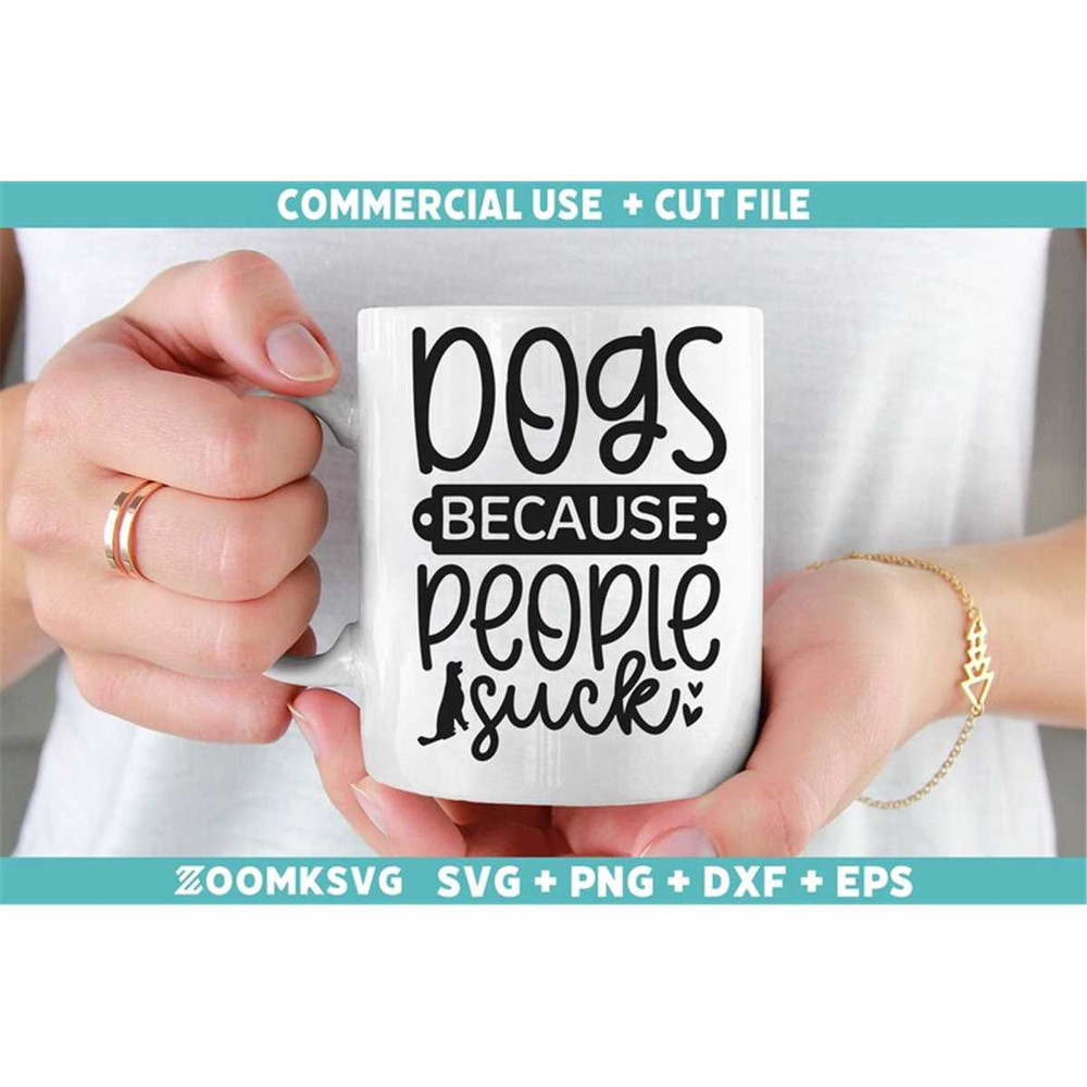 MR-69202341136-dogs-because-people-suck-svg-dog-svg-dog-png-dog-lover-svg-image-1.jpg