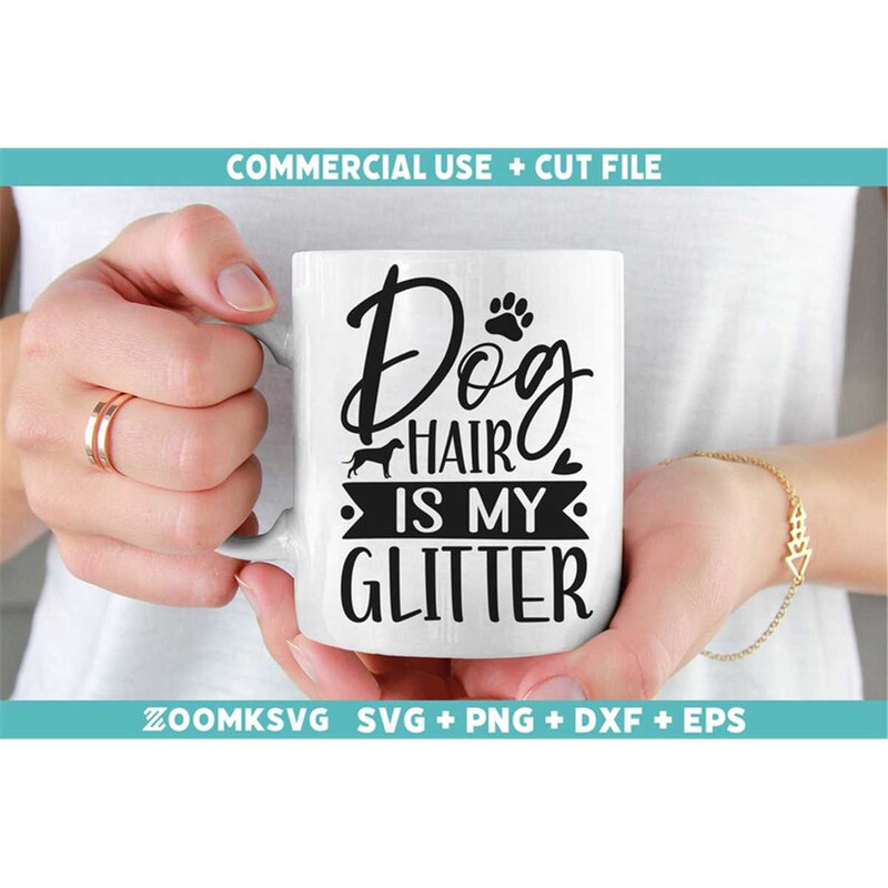 MR-69202341455-dog-hair-is-my-glitter-svg-dog-svg-dog-png-dog-lover-svg-image-1.jpg