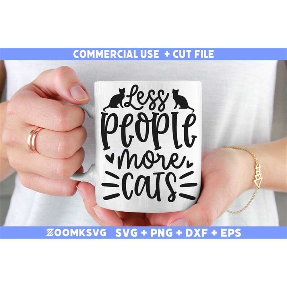 MR-69202342222-less-people-more-cats-svg-cat-svg-cat-png-cat-lover-svg-image-1.jpg