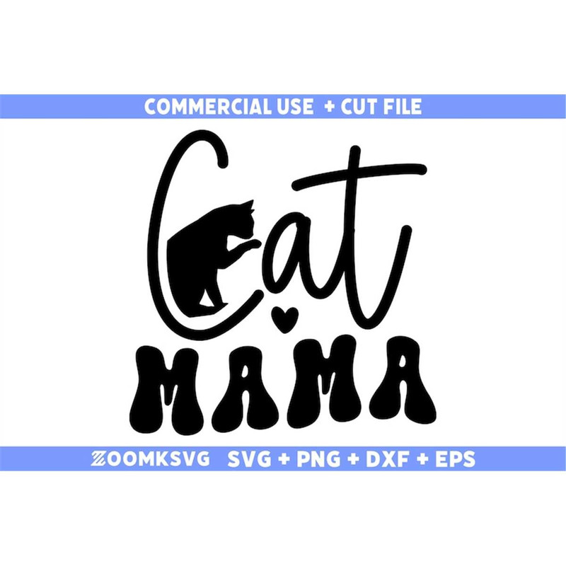 MR-69202342610-cat-mama-svg-cat-svg-cat-png-cat-lover-svg-funny-cat-svg-image-1.jpg