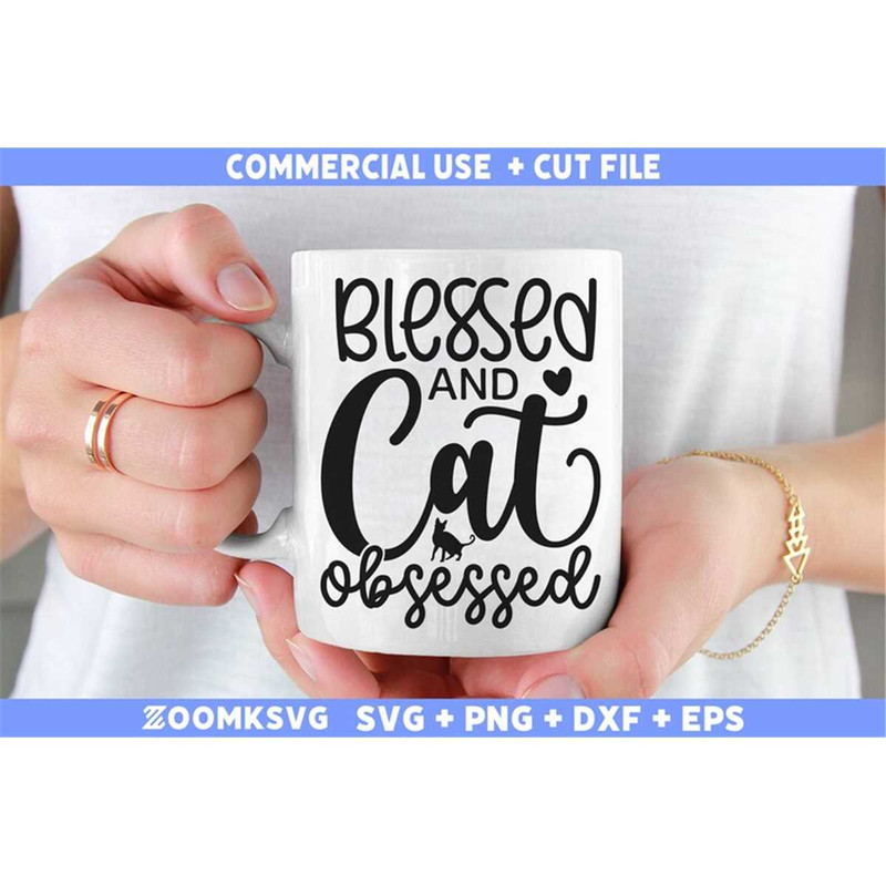 MR-69202342841-blessed-and-cat-obsessed-svg-cat-svg-cat-png-cat-lover-svg-image-1.jpg