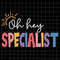 MR-69202343140-oh-hey-specialist-svg-teacher-quote-svg-back-to-school-quote-image-1.jpg