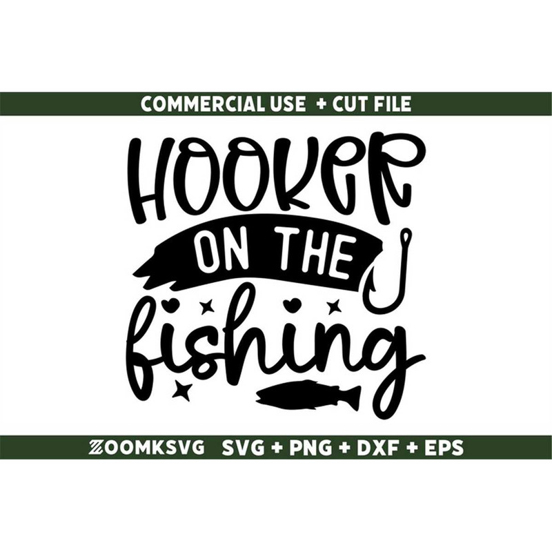 MR-69202345038-hooker-on-the-fishing-svg-funny-fishing-svg-fishing-quotes-image-1.jpg