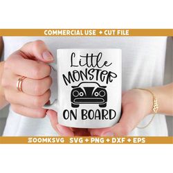 little monster on board svg, car quote svg, car decal svg, funny quotes svg, racing svg, driver svg, car svg files for c