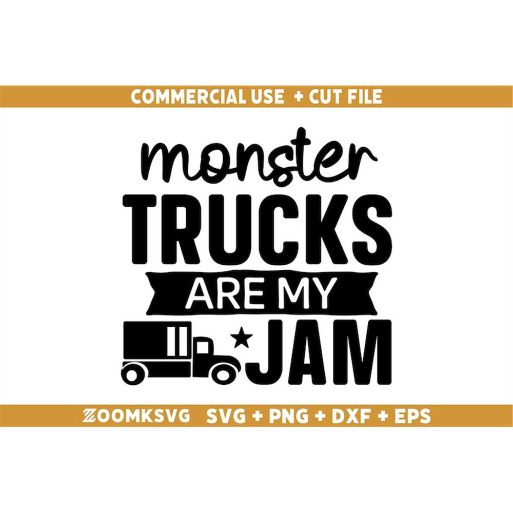 MR-6920235615-monster-trucks-are-my-jam-svg-trucker-svg-truck-svg-trucker-image-1.jpg