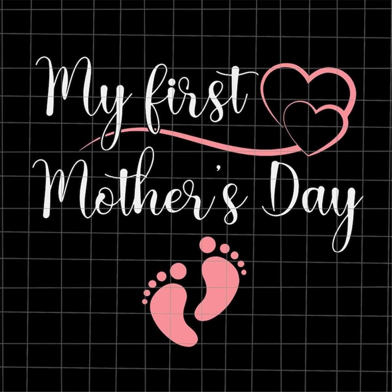 MR-69202352846-my-first-mothers-day-svg-first-mom-day-svg-mothers-day-image-1.jpg