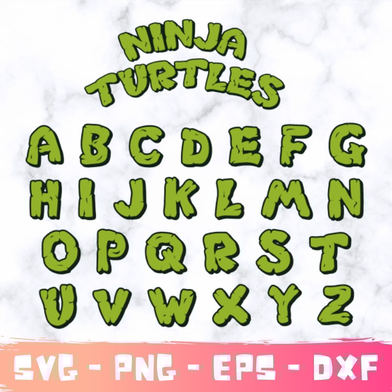 Ninja Turtles Font SVG, Ninja Turtles Font Alphabet, Ninja Turtles Font Canva, Ninja Turtles Font PNG For Cricut.