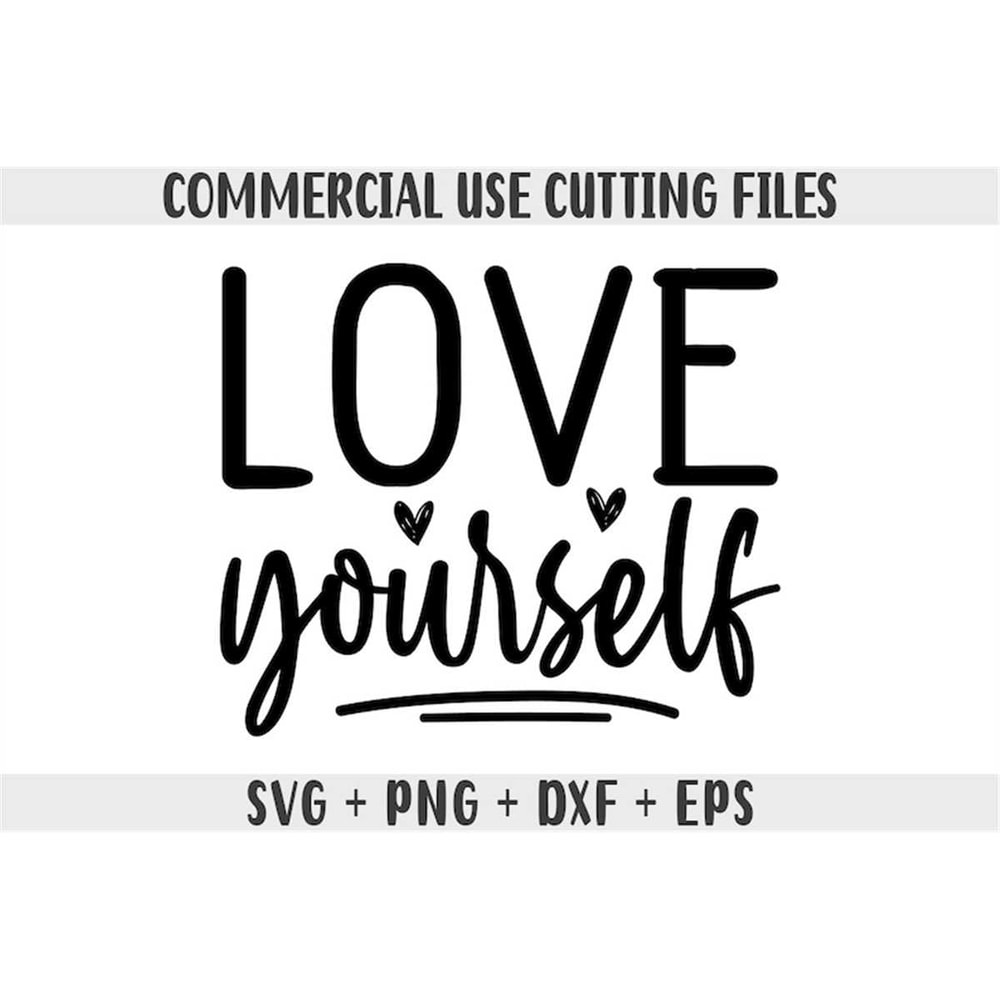 MR-692023602-love-yourself-svg-inspirational-quotes-svg-motivational-svg-image-1.jpg