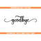 MR-6920236405-goodbye-svg-goodbye-png-welcome-sign-svg-memorial-svg-image-1.jpg