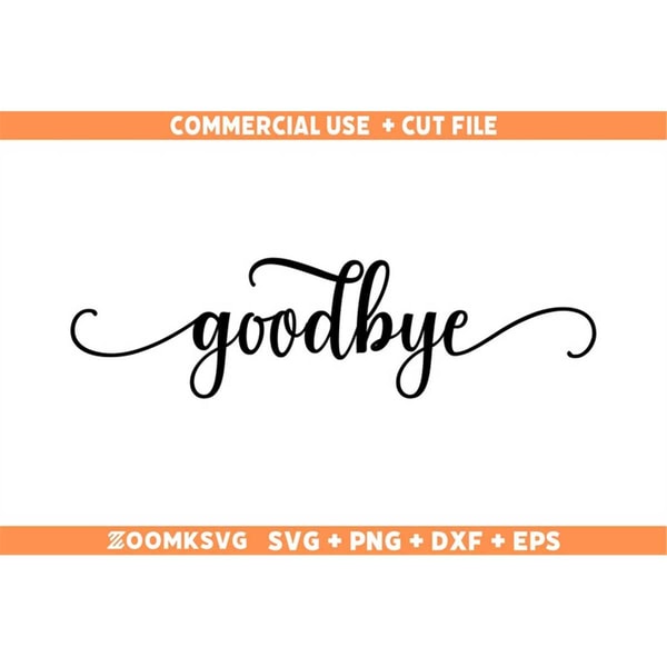 Goodbye SVG, Goodbye PNG, Welcome sign svg, Memorial svg, Fu - Inspire ...