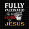 MR-6920238521-fully-vaccinated-by-the-blood-of-jesus-png-jesus-quote-png-image-1.jpg