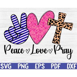 peace love pray, pray on it, pray over it, pray through, sublimation design for shirts mugs, leopard svg, png, dxf , chr