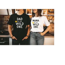 family wild one shirts,wild one birthday shirt,mom of the wild one,dad of the wild one,sister of the wild one,brother of