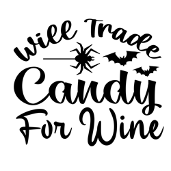 will trade candy for wine png, halloween png, halloween silhouettes, happy halloween png, ghost png, sublimation designs