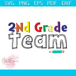 back to school 2nd grade team svg, back to school svg, 2nd grade svg