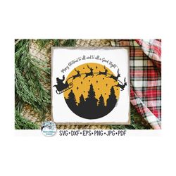 merry christmas to all and to all a good night svg for cricut, santa claus sleigh and reindeer skyline, vinyl decal cut