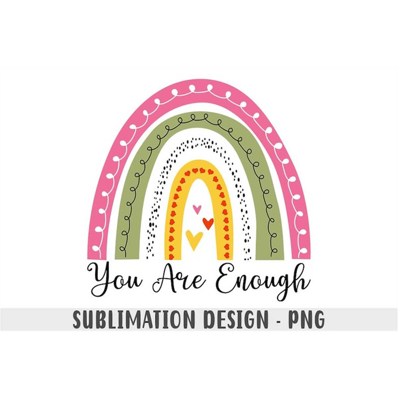 MR-69202385156-you-are-enough-png-faith-png-sublimation-designs-downloads-image-1.jpg