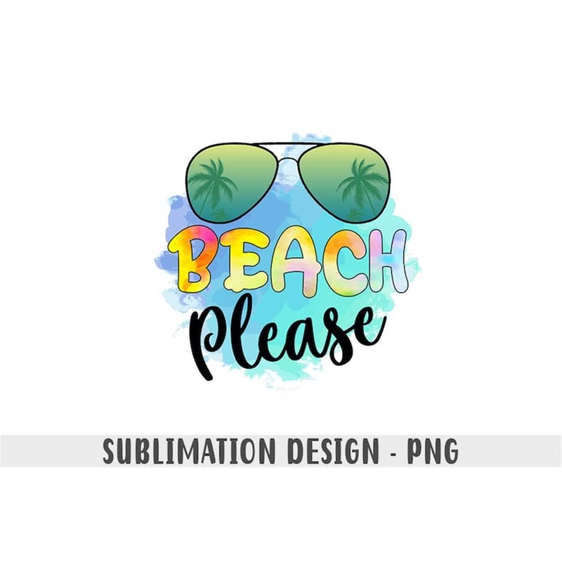MR-6920239034-beach-please-png-tie-dye-sublimation-png-summer-sublimation-image-1.jpg