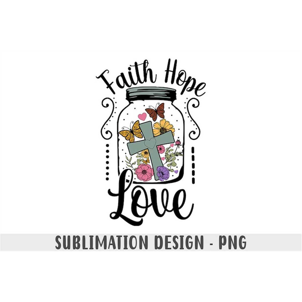 MR-69202393440-faith-hope-love-png-faith-design-sublimation-designs-image-1.jpg