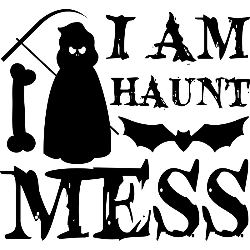 I am haunt mess.png
