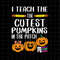 MR-692023101244-i-teach-the-cutest-pumpkins-in-the-patch-svg-teacher-image-1.jpg