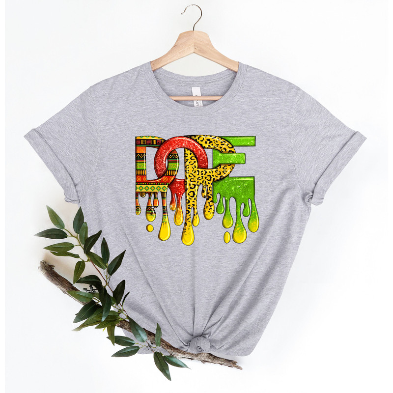 Black History Juneteenth Dope Shirt,Juneteenth shirt women,Black Culture, Black History,Black Lives Matter Shirt,Melanin T-Shirt - 4.jpg