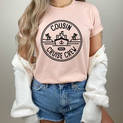 cousin cruise crew shirt, cruise squad, family cruise shirt, cruise 2023 shirt, family vacation shirt, 2023 cruise squad