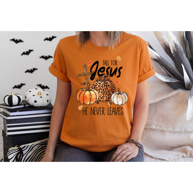Fall For Jesus He Never Leaves, Thanksgiving Autumn Sweatshirt, Autumn Hoodie, Thanksgiving Gift, Thanksgiving Fall Gift - 5.jpg