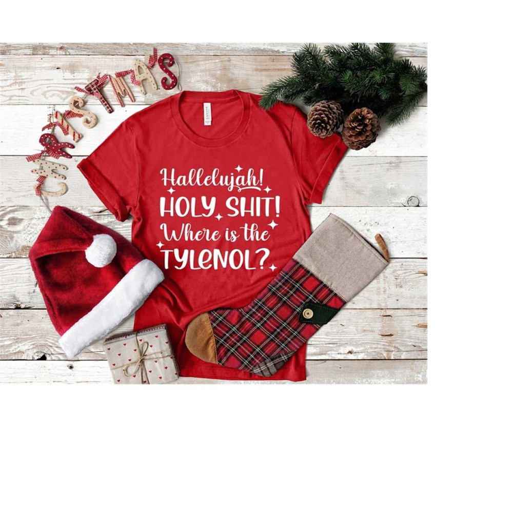 MR-69202310547-hallelujah-holy-shit-wheres-the-tylenol-shirt-funny-image-1.jpg