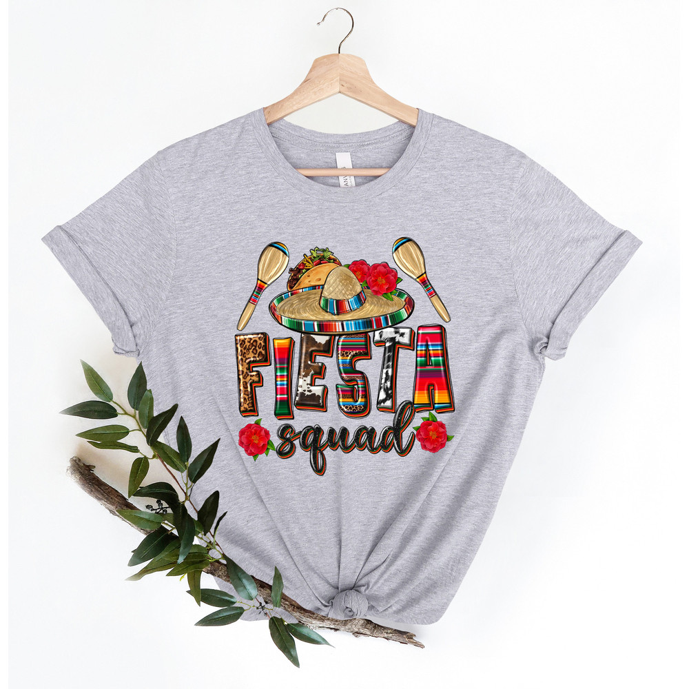 Fiesta Squad Shirts, Tequila Shirt, Cinco De Mayo Party Shirt, Funny Fiesta Shirt,Cinco De Mayo Festival Shirt,Fiesta Woman Shirt - 3.jpg