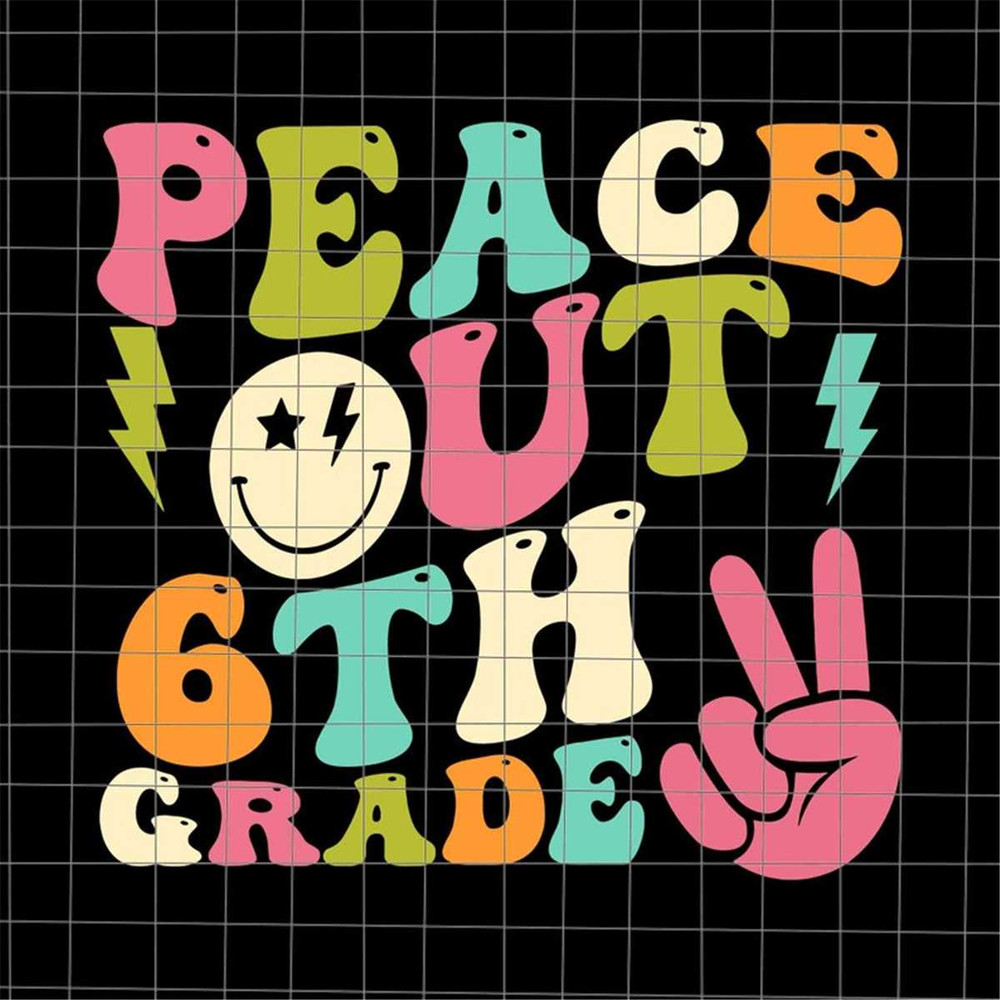 MR-69202311359-peace-out-6th-grade-groovy-svg-6th-graduation-svg-last-day-image-1.jpg