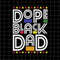 MR-69202311858-dope-black-dad-svg-black-dad-juneteenth-day-svg-black-image-1.jpg
