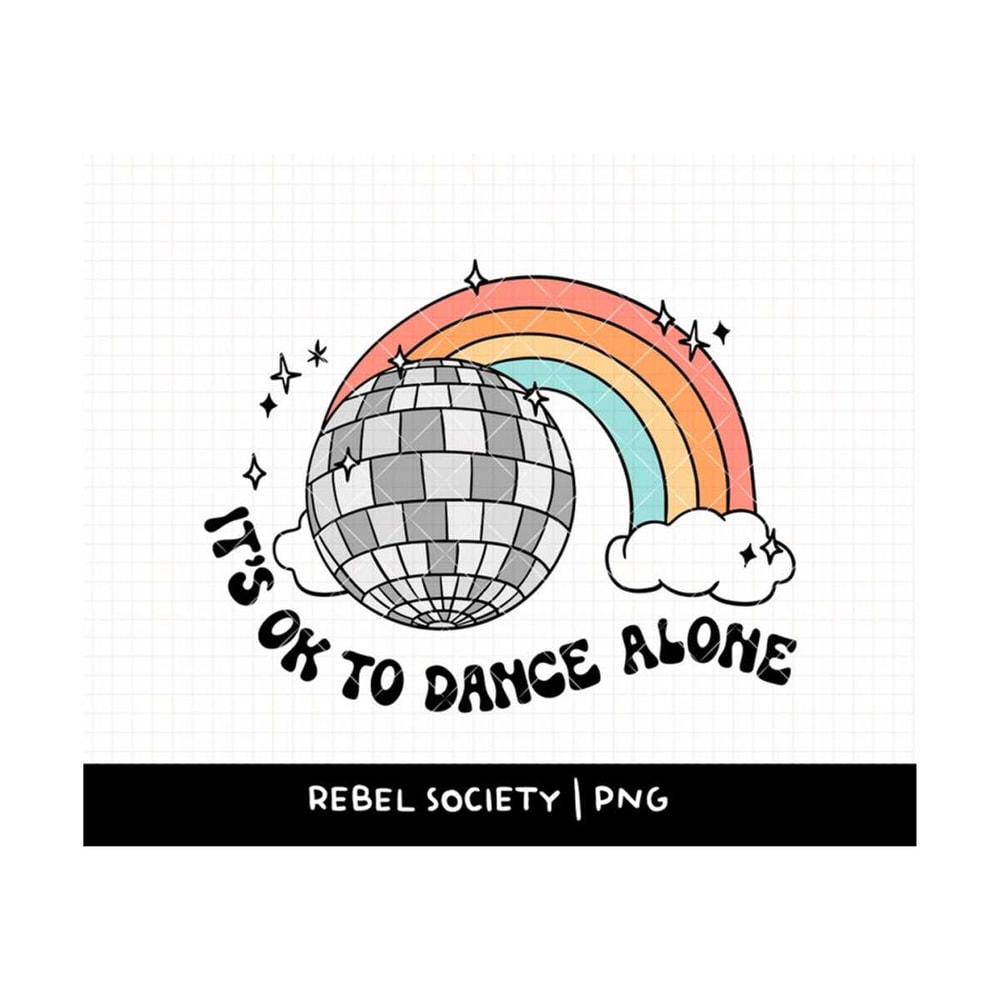 MR-692023111245-its-ok-to-dance-alone-disco-ball-png-introvert-probably-image-1.jpg