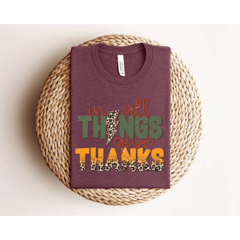 In All Things Give Thanks Sweatshirt and Hoodie, Thankful Sweatshirt, Thankful grateful blessed Hoodie, Thanksgiving sweater women, Fall Tee - 5.jpg