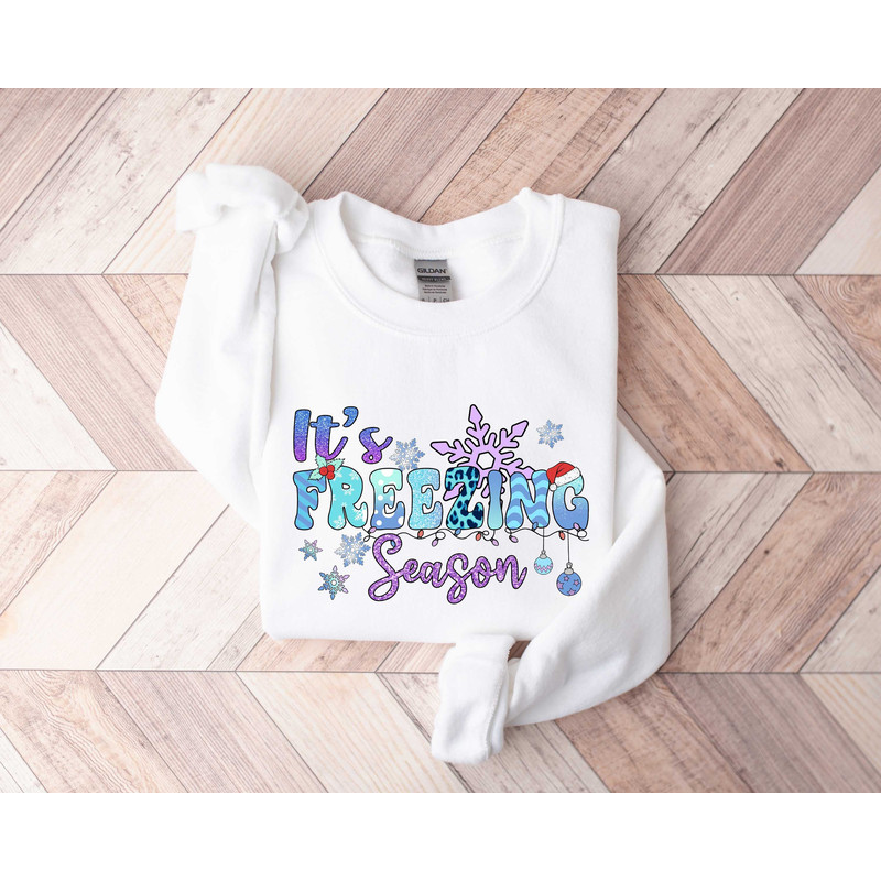 It's Freezing Season Sweatshirt, Matching Family Christmas Shirts, Christmas Winter Outfit, Winter Holiday Sweatshirt - 3.jpg