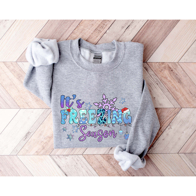 It's Freezing Season Sweatshirt, Matching Family Christmas Shirts, Christmas Winter Outfit, Winter Holiday Sweatshirt - 4.jpg
