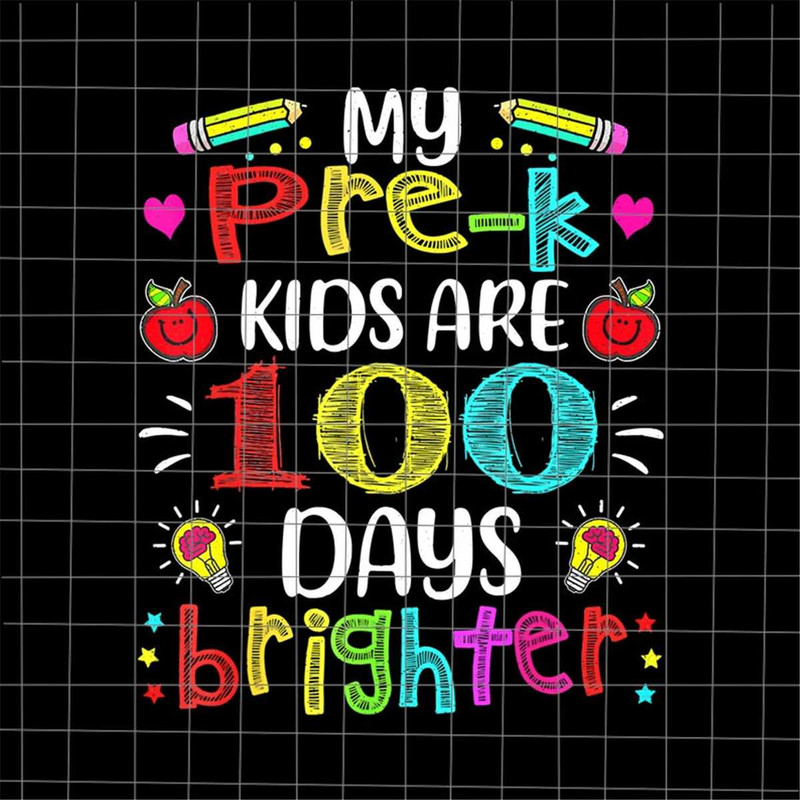 MR-692023111823-my-pre-k-kids-are-100-days-brighter-png-happy-100-days-of-image-1.jpg