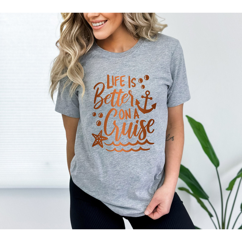 Life is Better on a Cruise Shirt,Cruise Life Shirt,Cruise Vacation Tee,Family Cruise Matching shirt,Summer Friend T-shirt,Cruise Squad Shirt - 3.jpg