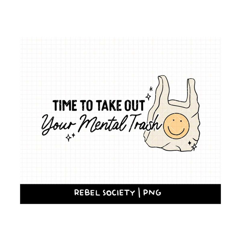 MR-69202311326-take-our-your-mental-trash-sorry-for-trauma-dumping-png-image-1.jpg