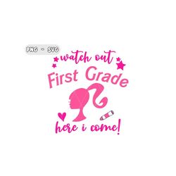 watch out first grade here i come svg, hello kindergarten svg, back to school svg | first day of school shirt svg | png,