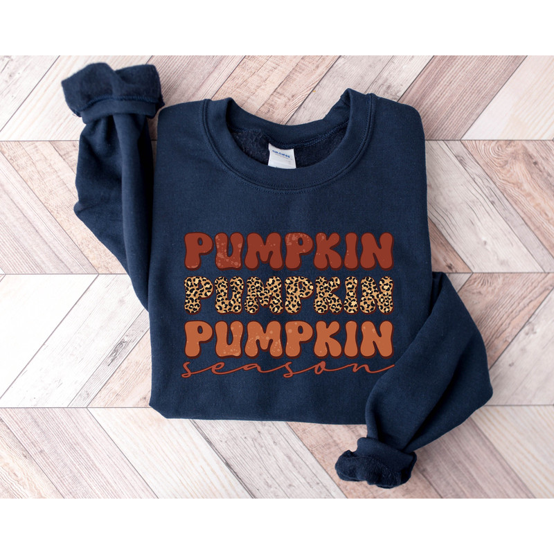 Pumpkin Season Sweatshirt, Fall Sweatshirt Pumpkin, Fall Gifts, Autumn Sweaters for Women, Fall Season Sweater, Autumn Sweatshirt Gift - 1.jpg