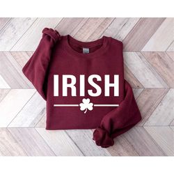 irish sweatshirt, irish crewneck, st patricks day sweatshirt, st patricks day shirt, saint patricks day shirt, womens st