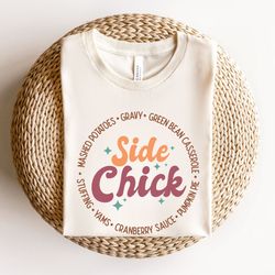 side chick shirt for thanksgiving - retro thanksgiving tee - side chick tshirt for thanksgiving dinner-thanksgiving gift