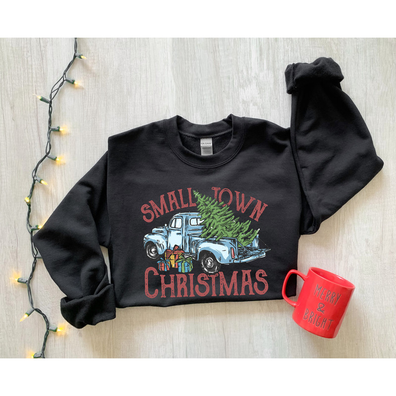 Small Town Christmas Sweatshirt, Christmas Sweatshirt, Country Christmas Shirt, Christmas Sweater, Holiday Gifts,Farmer Christmas Sweatshirt - 2.jpg