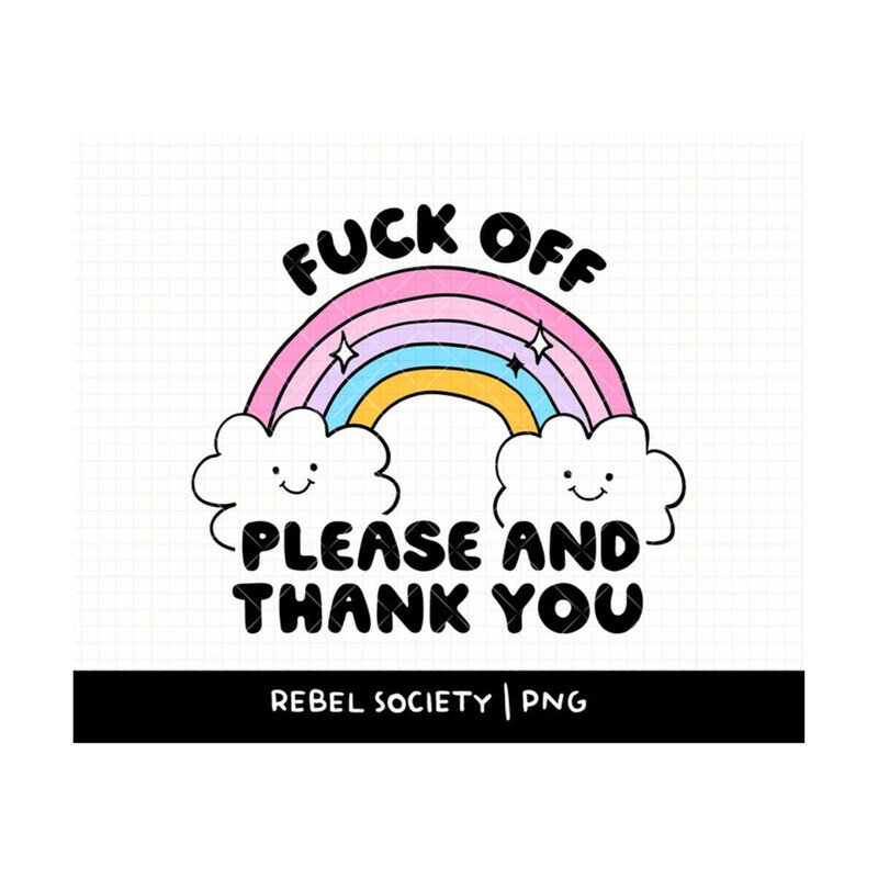 MR-692023115031-fuck-off-please-and-thank-you-png-introvert-trendy-png-image-1.jpg