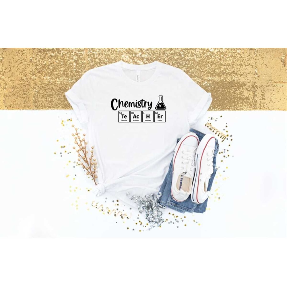 MR-692023115546-cool-chemistry-teacher-shirt-sarcastic-chemistry-teacher-image-1.jpg