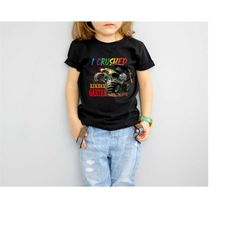 i crushed kindergarten graduation shirt,monster truck graduation gifts,monster truck end of the school gift tees,kinderg