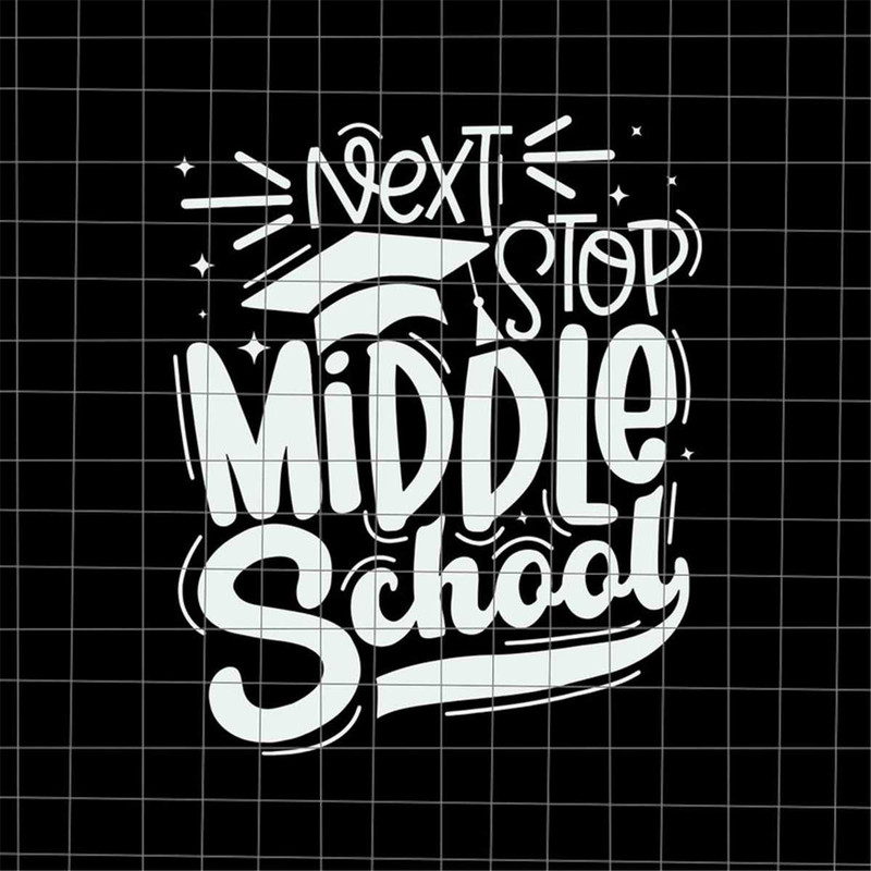 MR-69202312140-next-stop-middle-school-svg-5th-grade-graduation-last-day-of-image-1.jpg