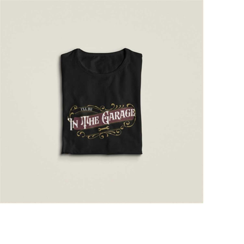 MR-69202312535-funny-shirt-mens-ill-be-in-the-garage-shirt-fathers-day-image-1.jpg